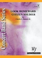 Look Homeward Citizen Soldier Concert Band sheet music cover